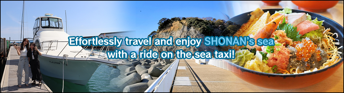 headimage：Effortlessly travel and enjoy SHONAN’s sea with a ride on the sea taxi!